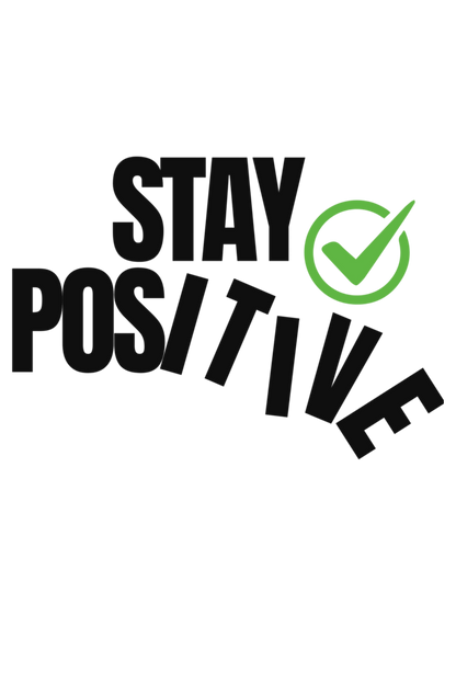 Stay Positive graphics hoodies