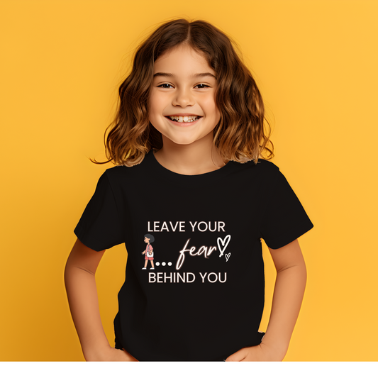 Leave Your Fear printed Girl's t-Shirt