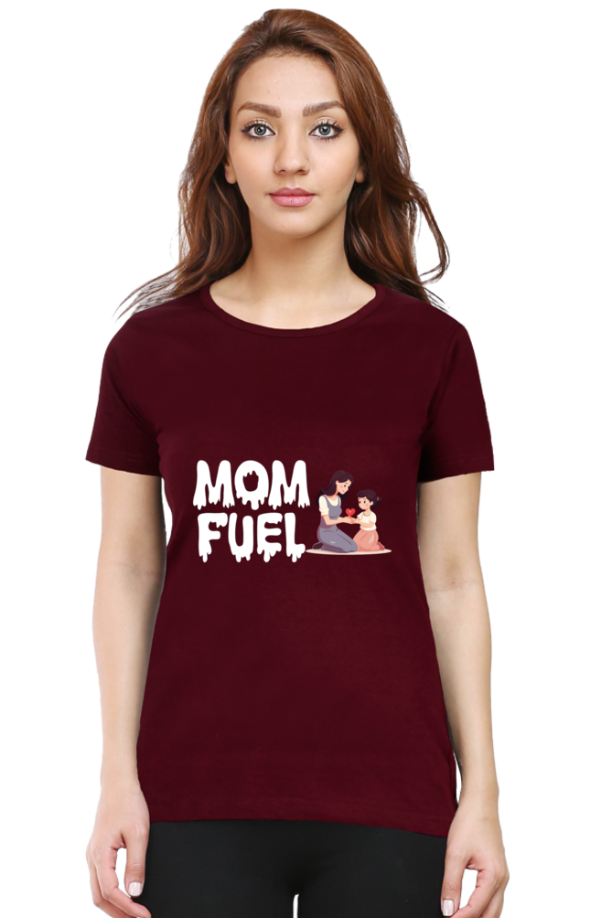 Mom Fuel Printed  Women's T-shirts