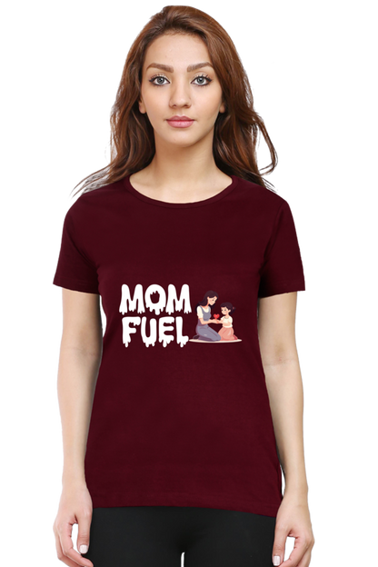 Mom Fuel Printed  Women's T-shirts