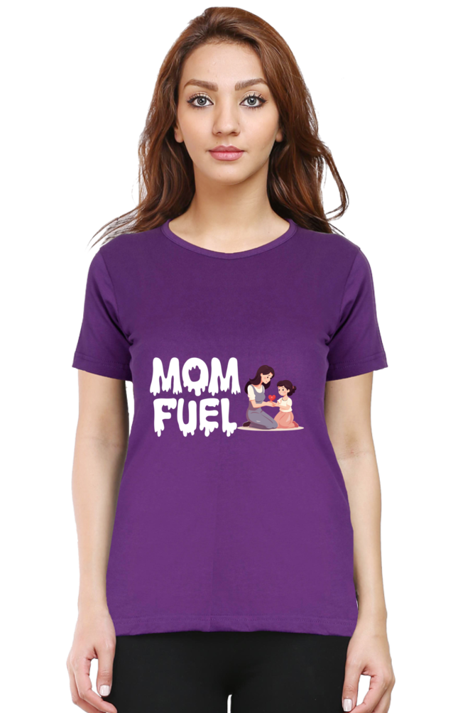 Mom Fuel Printed  Women's T-shirts