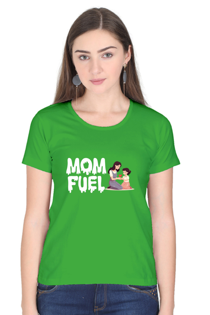 Mom Fuel Printed  Women's T-shirts