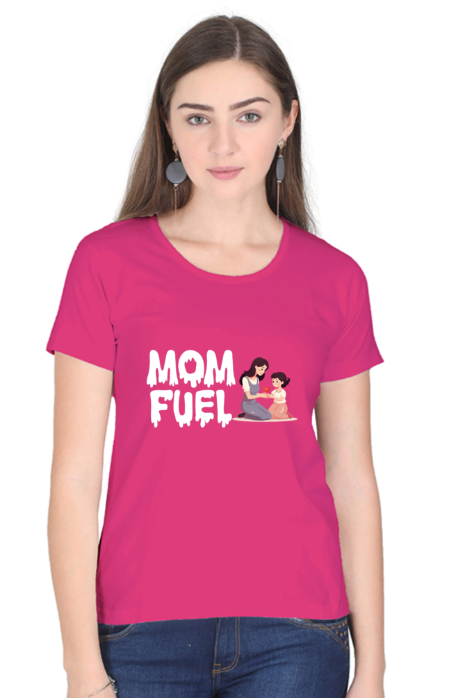 Mom Fuel Printed  Women's T-shirts