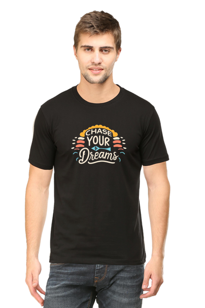 Chase your dreams Round Neck Tees: Perfect for Any Outfit