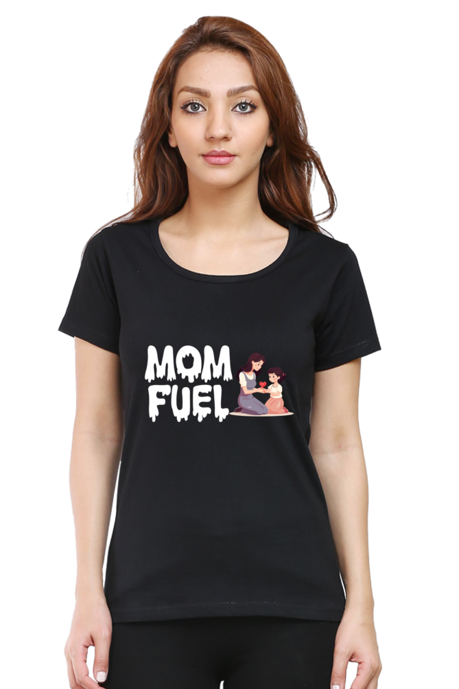 Mom Fuel Printed  Women's T-shirts