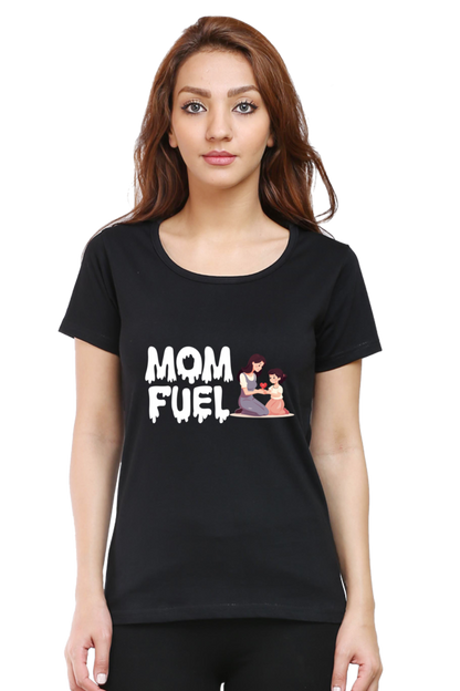 Mom Fuel Printed  Women's T-shirts