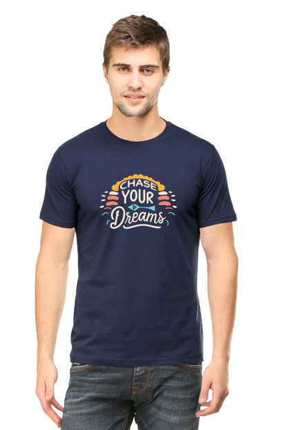 Chase your dreams Round Neck Tees: Perfect for Any Outfit