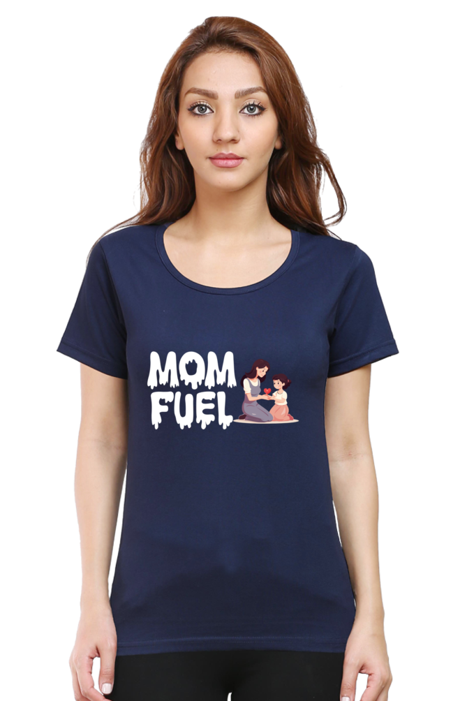 Mom Fuel Printed  Women's T-shirts