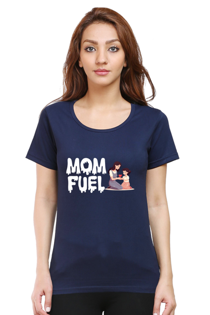 Mom Fuel Printed  Women's T-shirts