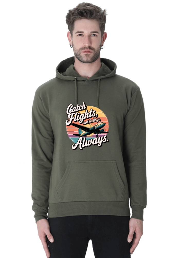 Always catch flight not feelings printed stylish hoodies