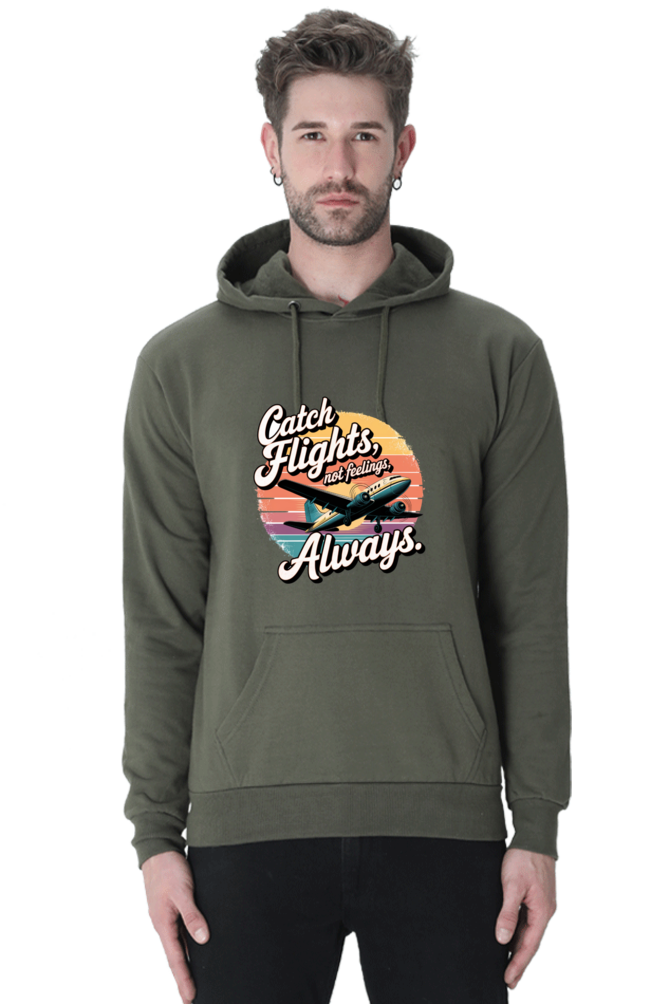 Always catch flight not feelings printed stylish hoodies