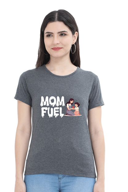 Mom Fuel Printed  Women's T-shirts