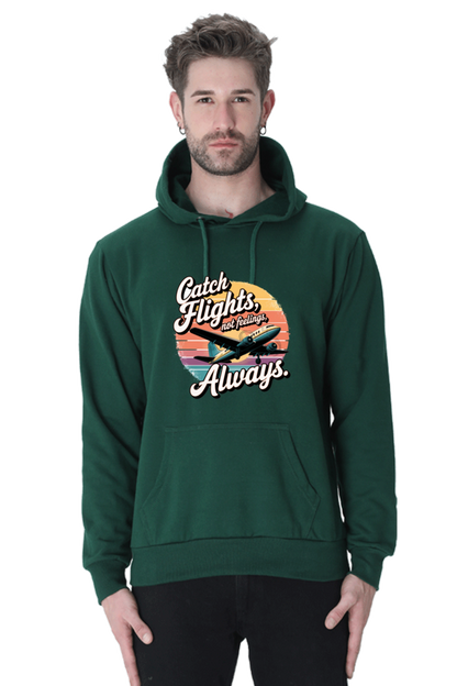 Always catch flight not feelings printed stylish hoodies