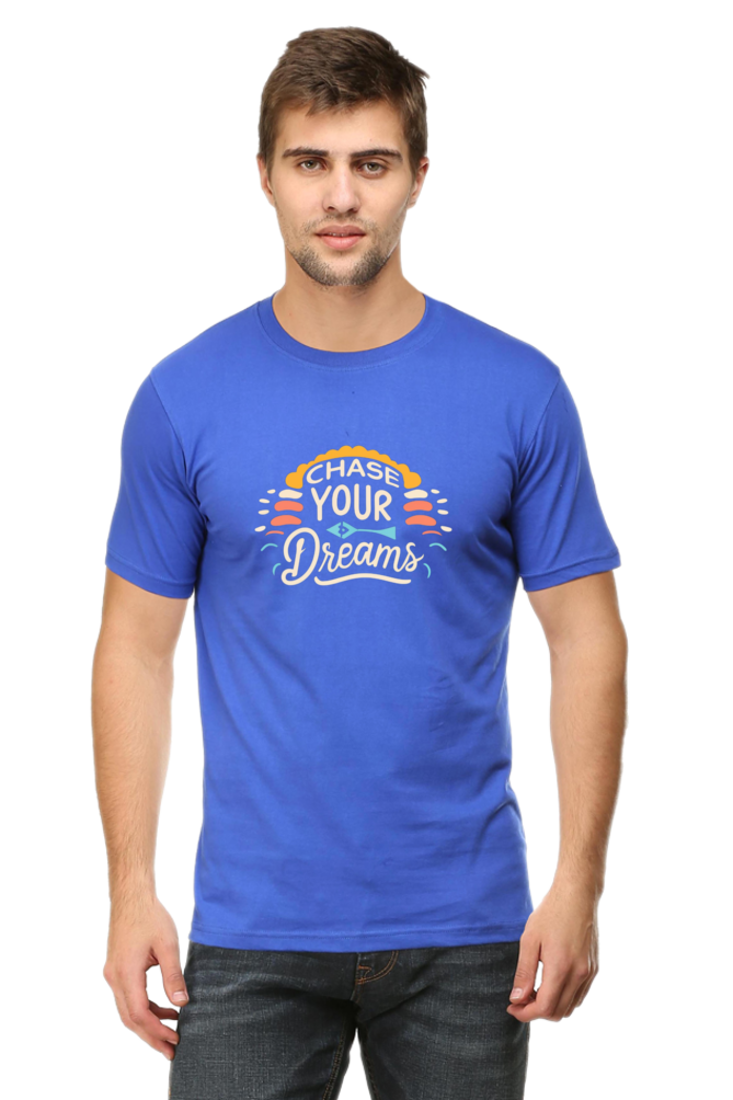 Chase your dreams Round Neck Tees: Perfect for Any Outfit